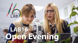 LAB 16 Opening evening poster with two students pictured in a science lesson